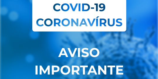 Coronavirus (COVID-19) - Aviso Importante
